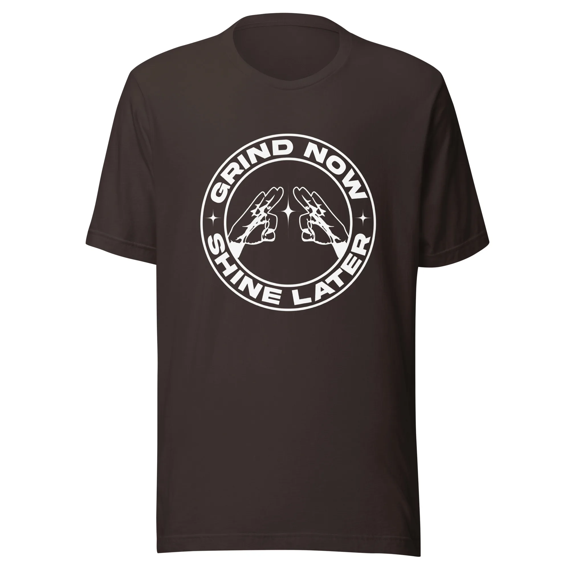 Grind Now, Shine Later - T-shirt - Image 4