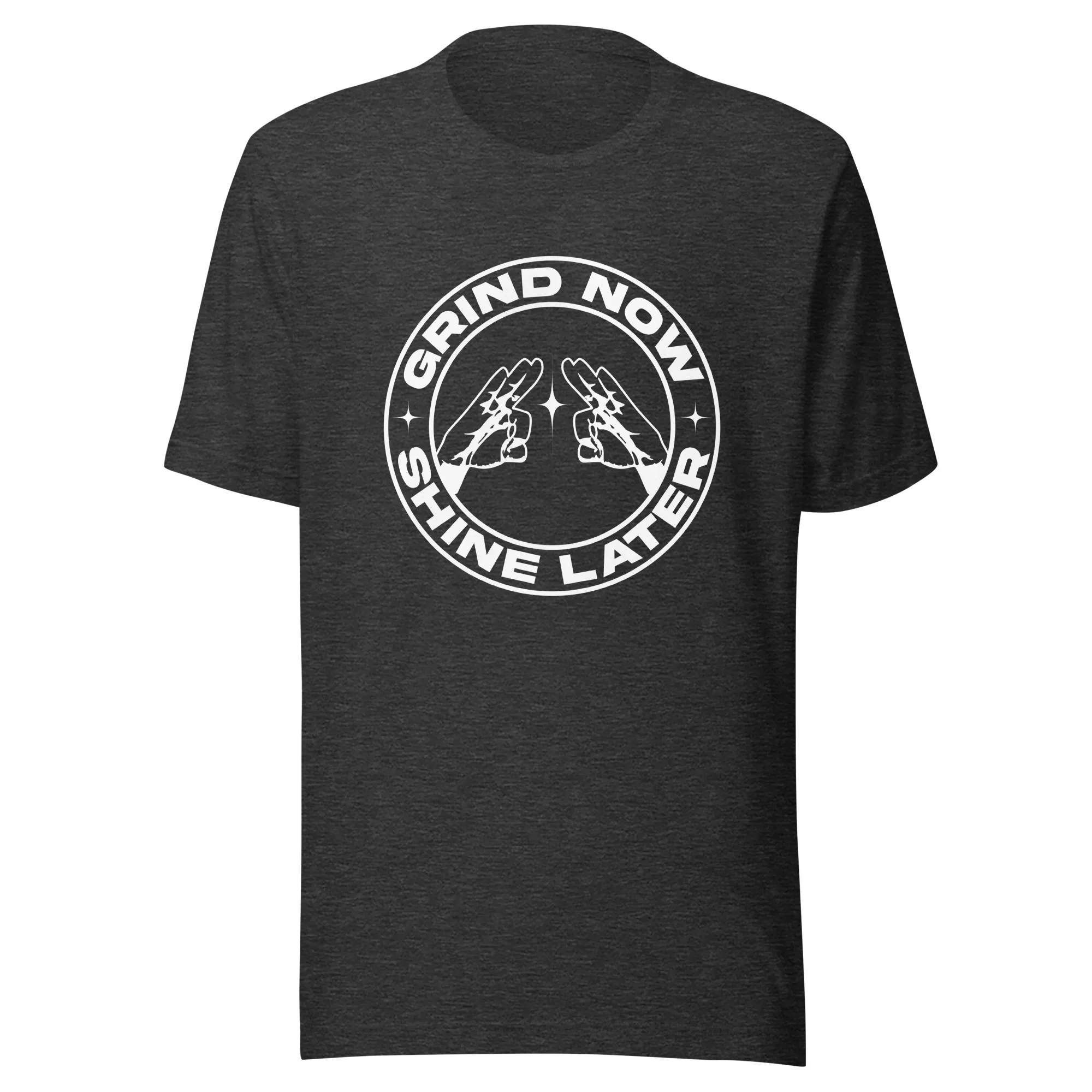 Grind Now, Shine Later - T-shirt - Image 8