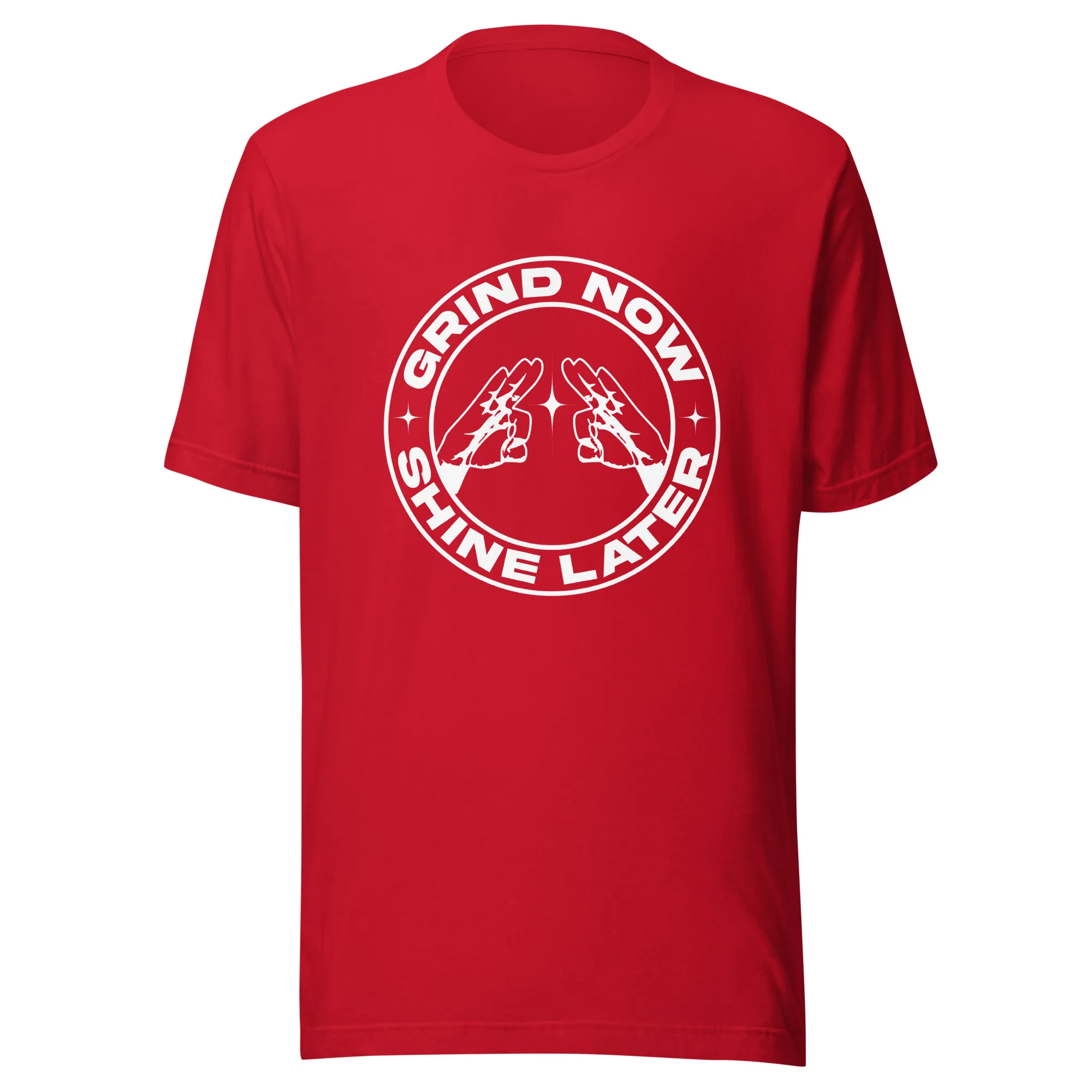 Grind Now, Shine Later - T-shirt - Image 6