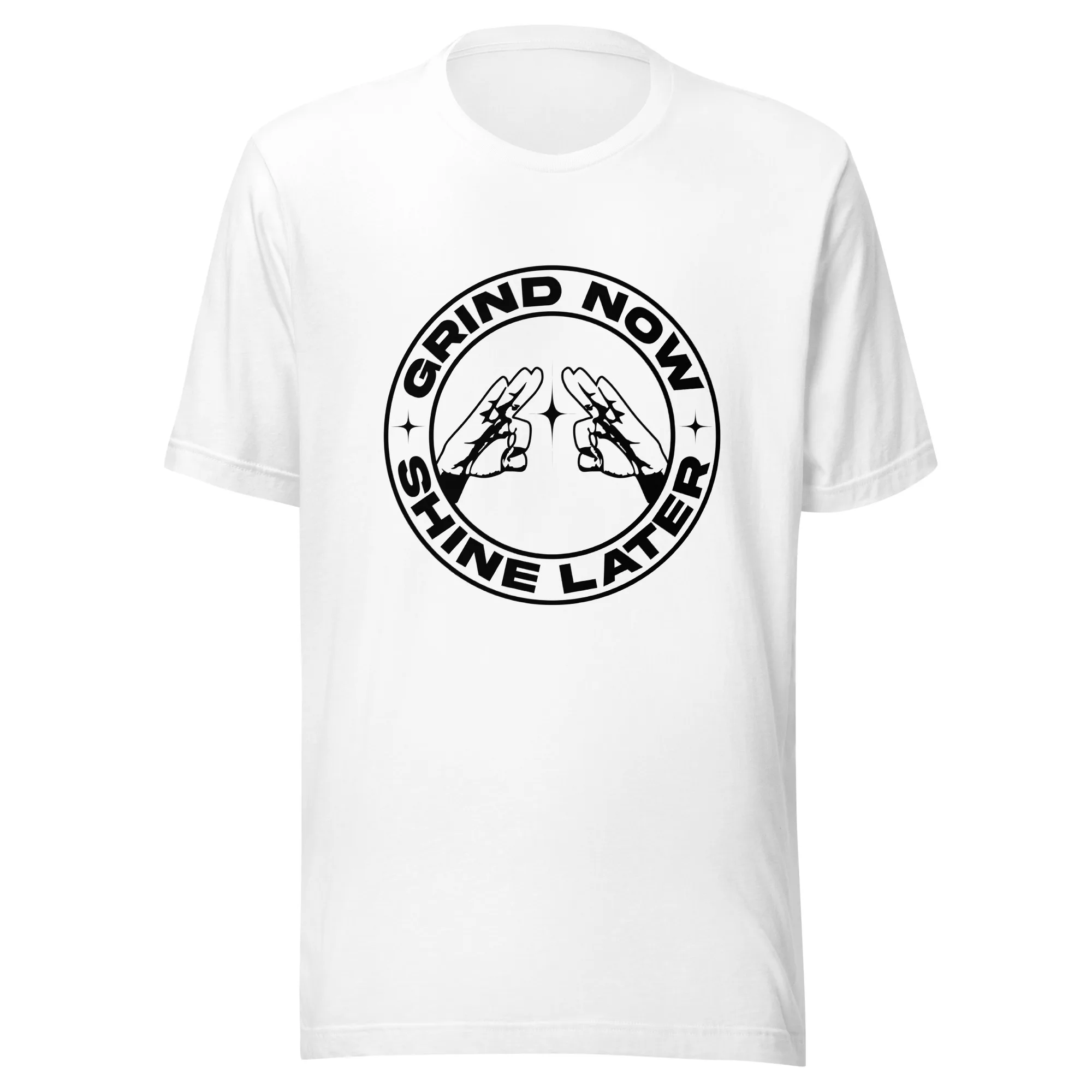 Grind Now, Shine Later - T-shirt - Image 10