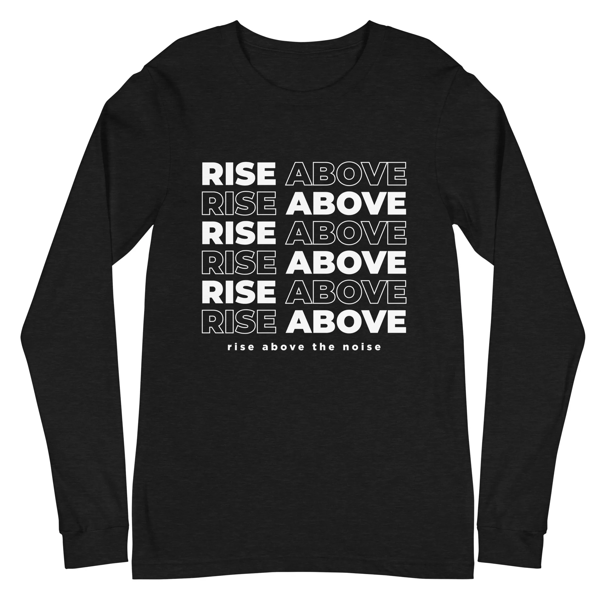 Rise Above - Long Sleeve Tee - Image 2