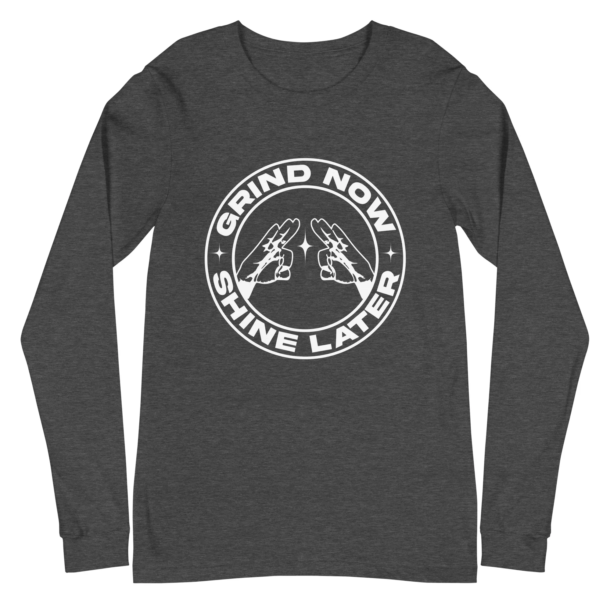 Grind Now, Shine Later - Long Sleeve Tee - Image 7