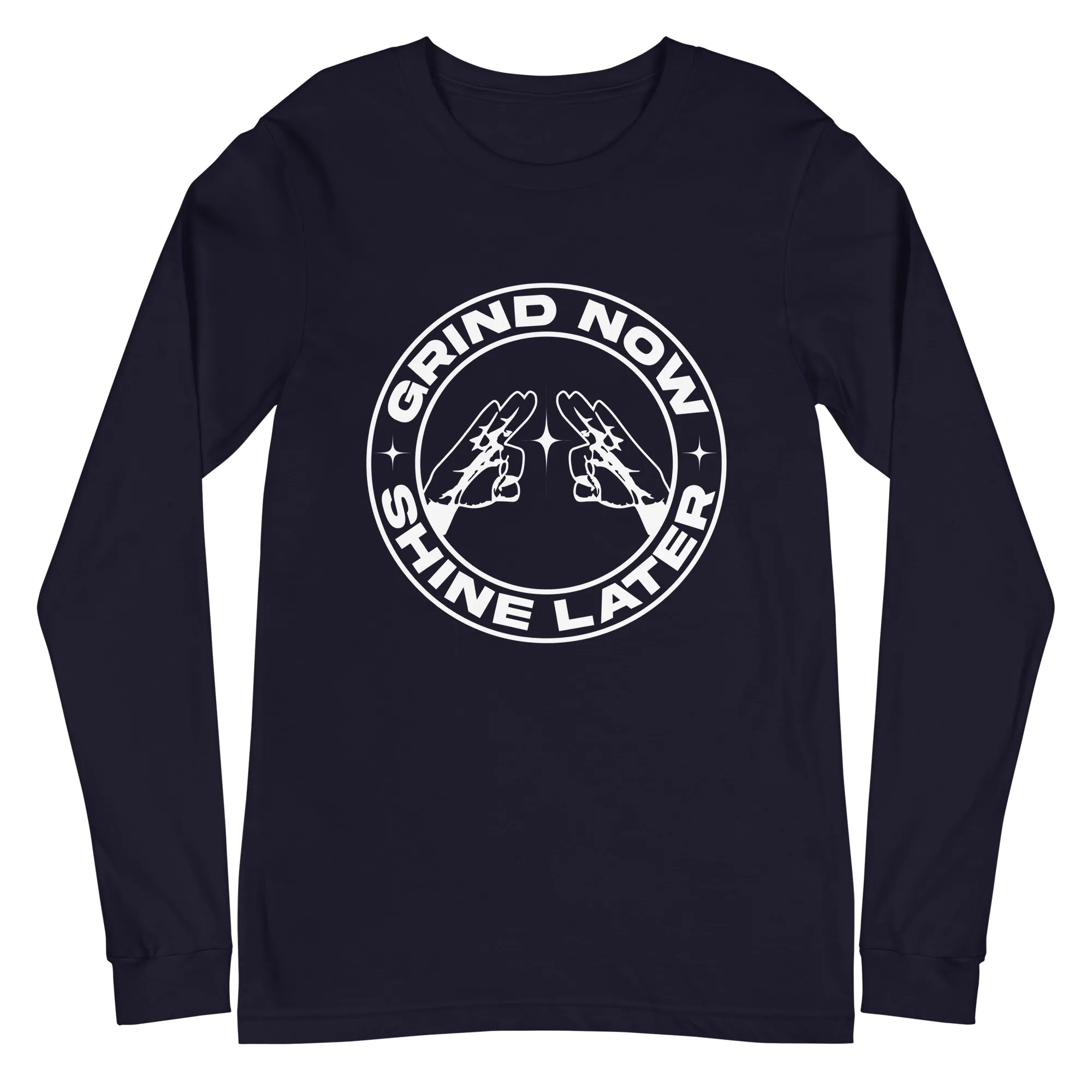 Grind Now, Shine Later - Long Sleeve Tee - Image 3